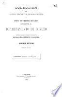Colección de leyes, decretos, resoluciones i otros documentos oficiales referentes al departamento de Loreto