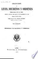 Coleccion de leyes, decretos y ordenes publicadas en el Peru desde el año de 1821 hasta 31 de diciembre de 1859, reimpresa por orden de materias