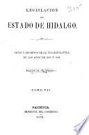 Colección de leyes, decretos y reglamentos del ... congreso constitucional del estado de Hidalgo ...