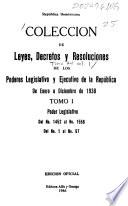Colección de leyes, decretos y resoluciones emanadas de los Poderes Legislativo y Ejecutivo de la República Dominicana