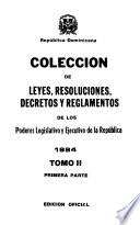 Colección de leyes, decretos y resoluciones emanados de los poderes legislativo y ejecutivo de la républica