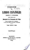 Colección de libros españoles raros ó curiosos