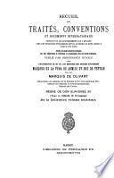 Colección de los tratados, convenios y documentos internacionales celebrados por nuestros gobiernos con los estados extranjeros desde el reinado de Doña Isabel II hasta nuestros días