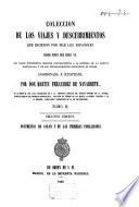 Colección de los Viages y descubrimientos que hicieron por mar los Españoles desde fines del siglo XV, con varios documentos inéditos concern. á la historia de la marina Castellana y de los establecim