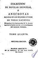 Coleccion de novelas escogidas, ó Anecdotas sacadas de los mejores autores de todas las naciones