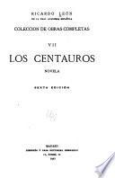 Colección de obras completas: Los centauros