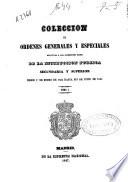 Colección de ordenes generales y especiales relativas a los diferentes ramos de la instrucción pública secundaria y superior