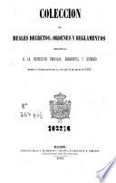 Coleccion de Reales Decretos, Ordenes y Reglamentos relativos a la instrucción primaria, elemental y superior