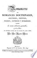 Coleccion de romances castellanos anteriores al siglo 18 ...: Romancero de romances doctrinales, amatorios, festivos, jocosos, satiricos y burlescos
