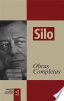 [Colección del Nuevo Humanismo] Silo. Obras completas