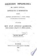 Coleccion diplomatica de varios papeles antiguos y modernos sobre dispensas matrimoniales y otros puntos de disciplina eclesiàstica