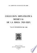 Colección diplomática medieval de la Rioja (923-1225): Documentos (1168-1225)