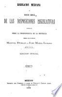 Coleccion legislativa completa de la Republica Mexicana con todas las disposiciones expedidas para la Federacion, el Distrito y los territorios federales