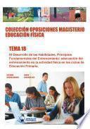 Colección Oposiciones Magisterio Educación Física. Tema 18