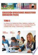 Colección Oposiciones Magisterio Educación Física. Tema 5