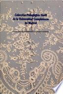 Colección pedagógico textil de la Universidad Complutense de Madrid