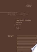 Collections of Painting in Madrid, 1601–1755 (Parts 1 and 2)