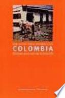 Colombia, caminos para salir de la violencia