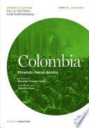 Colombia. Mirando hacia dentro. Tomo 4 (1930-1960)