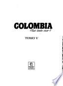 Colombia, qué linda eres!: Orinoquia y Amazonia
