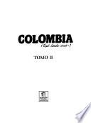 Colombia, qué linda eres!: Santanderes, Costa Atlántica y San Andrés