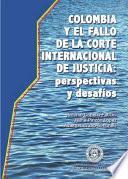 Colombia y el Fallo de la Corte Internacional de Justicia