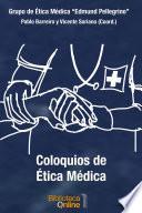 Coloquios de Ética Médica