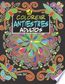 Colorear Antiestres Adultos