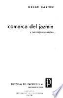 Comarca del Jazmin, y sus mejores cuentos