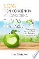 Come con conciencia y transforma tu vida en 15 pasos