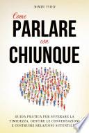 Come Parlare con Chiunque