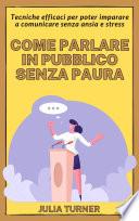 Come parlare in pubblico senza paura