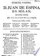 Comedia Famosa. D. Juan De Espina En Su Patria