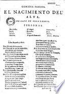 Comedia famosa. El Nacimiento del alva. De Lope de Vega Carpio...