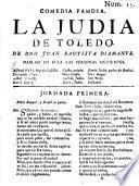 Comedia Famosa. La Judia De Toledo