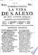 Comedia famosa. La vida de S. Alexo