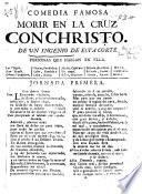 Comedia famosa. Morir en la cruz con Christo