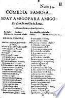 Comedia Famosa, No Ay Amigo Para Amigo