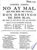 Comedia Famosa. No Ay Mal, Que Por Bien No Venga, Don Domingo De Don Blas