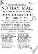 Comedia famosa, No hay mal que por bien no venga