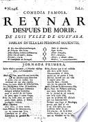Comedia Famosa. Reynar Despues De Morir