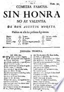 Comedia Famosa. Sin Honra No Ay Valentia