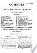 Comedia in prosa: Las carceles de Lemberg. En cinco actos