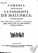 Comedia intitulada La conquista de Mallorca
