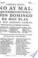 Comedia nueva. No ay mal, que por bien no venga [in three acts and in verse].