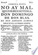 Comedia nueva. No Ay Mal, Que Por Bien Novenga, Don Domingo De Don Blas