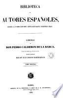 Comedias de Don Pedro Calderón de la Barca, 2 (Biblioteca Autores Españoles, 9)