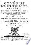 Comedias del celebre poeta español Pedro Calderon de la Barca,