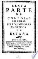 Comedias escogidas de los mejores ingenios de Espana