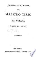 Comedias escogidas del maestro Tirso de Molina